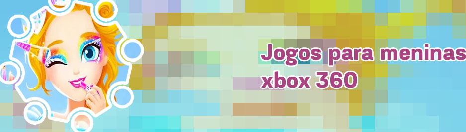 360 jogos para meninas